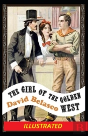 The Girl Of The Golden West Illustrated