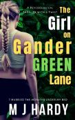 The Girl On Gander Green Lane