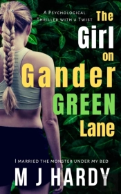 The Girl On Gander Green Lane