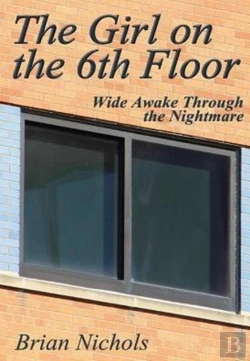 Bertrand.pt - The Girl On The 6th Floor: Wide Awake Through The Nightmare