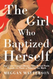 The Girl Who Baptized Herself