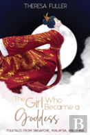 The Girl Who Became A Goddess
