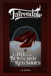 The Girl Who Bewitched The Red Shoes