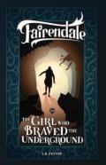 The Girl Who Braved The Underground