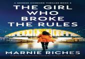 The Girl Who Broke The Rules