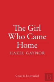 The Girl Who Came Home