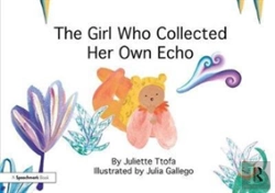 Bertrand.pt - The Girl Who Collected Her Own Echo