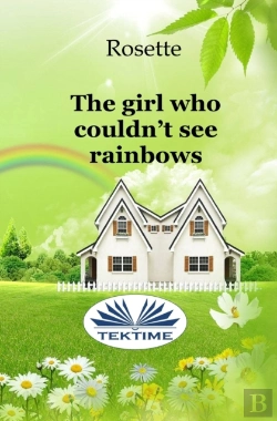 Bertrand.pt - The Girl Who Couldn'T See Rainbows