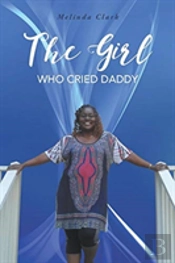 The Girl Who Cried Daddy