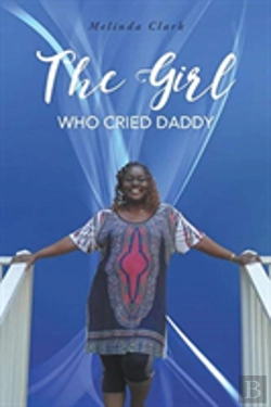 Bertrand.pt - The Girl Who Cried Daddy
