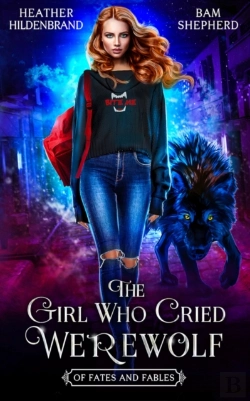 Bertrand.pt - The Girl Who Cried Werewolf