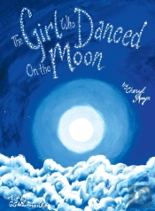 The Girl Who Danced On The Moon