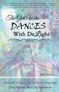 The Girl Who Dances With Delight