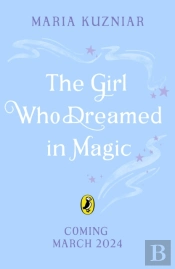 The Girl Who Dreamed In Magic