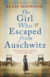 The Girl Who Escaped From Auschwitz