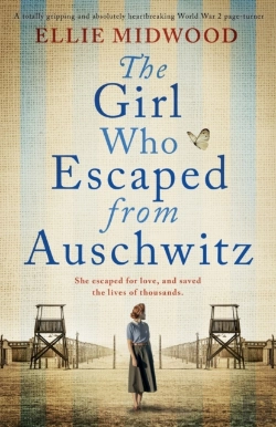 Bertrand.pt - The Girl Who Escaped From Auschwitz