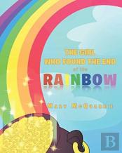 The Girl Who Found The End Of The Rainbow