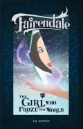 The Girl Who Froze The World