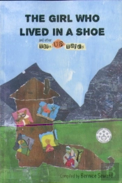 The Girl Who Lived In A Shoe And Other Torn-Up Tales