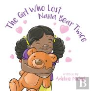The Girl Who Lost Nana Bear Twice