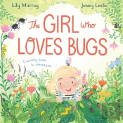 The Girl Who Loves Bugs