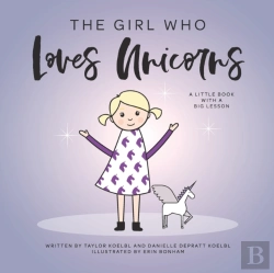 Bertrand.pt - The Girl Who Loves Unicorns