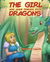 The Girl Who Made Friends With Dragons