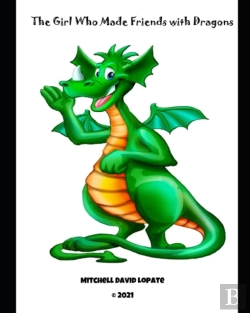 Bertrand.pt - The Girl Who Made Friends With Dragons