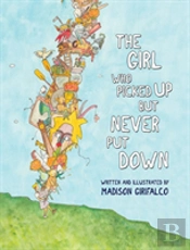 The Girl Who Picked Up But Never Put Down