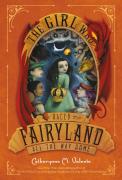 The Girl Who Raced Fairyland All The Way Home