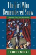 The Girl Who Remembered The Snow