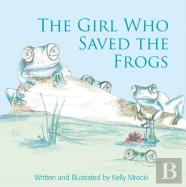 The Girl Who Saved The Frogs