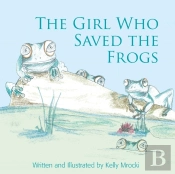 The Girl Who Saved The Frogs