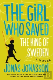 The Girl Who Saved The King Of Sweden