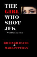The Girl Who Shot Jfk