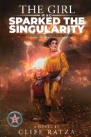 The Girl Who Sparked The Singularity