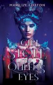 The Girl Who Stole The Queen'S Eyes
