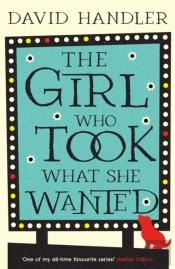 The Girl Who Took What She Wanted