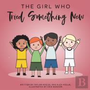 The Girl Who Tried Something New