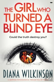 The Girl Who Turned A Blind Eye