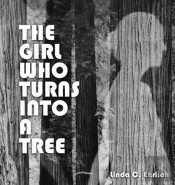 The Girl Who Turns Into A Tree