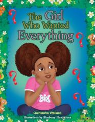 The Girl Who Wanted Everything