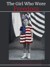 The Girl Who Wore Freedom