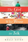 The Girl Who Wrote In Silk