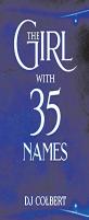 The Girl With 35 Names