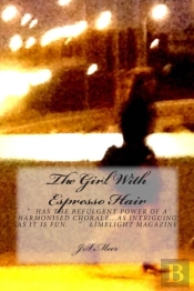 The Girl With Espresso Hair