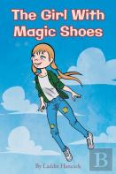 The Girl With Magic Shoes