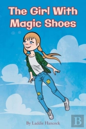 The Girl With Magic Shoes