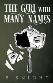 The Girl With Many Names