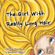 The Girl With Really Long Hair